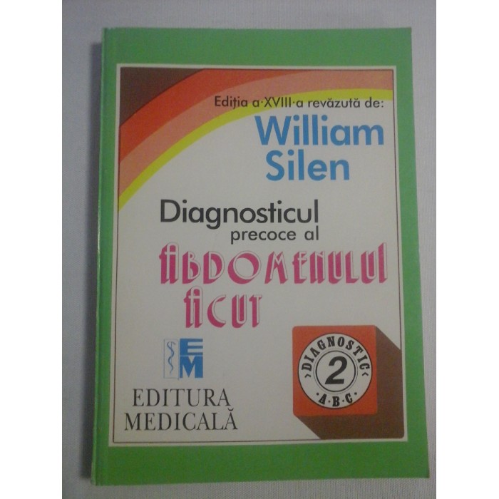    Diagnosticul precoce al ABDOMENULUI  ACUT  -  William  SILEN  